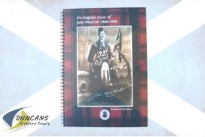 The Bagpipe Music of John MacColl 1860 - 1943